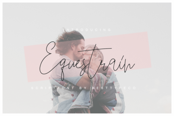 Equestrain: The Raw Script Font for Scroll-Stopping Designs