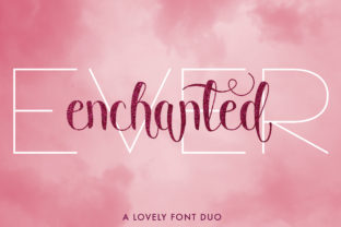 Ever Enchanted Duo: A Versatile Typeface for Elegant Branding