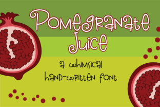 Pomegranate Juice Font Review: A Whimsical Typeface for Campaigns