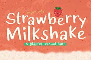 Strawberry Milkshake Font: A Sweet Upgrade for Small Business Branding