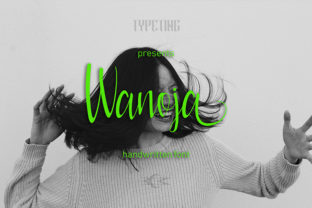 Wanoja: A Handwritten Typeface for Authentic Campaigns